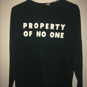 Property of no one, sweatshirt